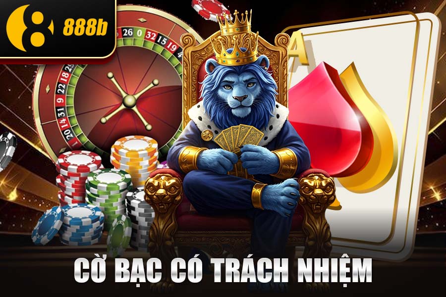 Cờ Bạc Có Trách Nhiệm Tại 888b
