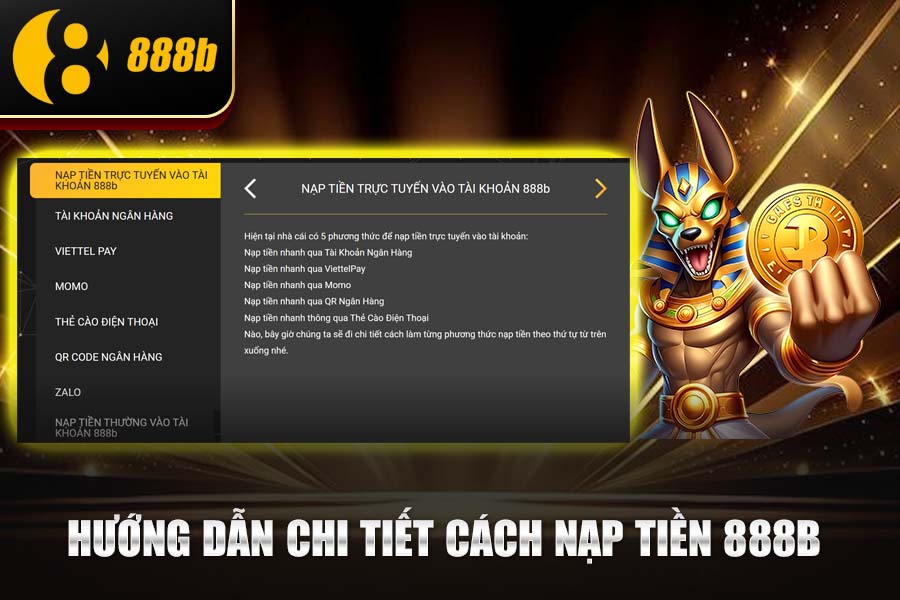 Hướng Dẫn Chi Tiết Cách Nạp Tiền 888b
