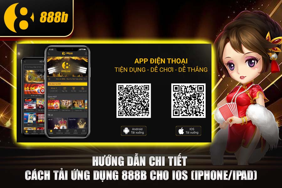 Tải Ứng Dụng 888b: Hướng Dẫn Cài Đặt Cho iOS